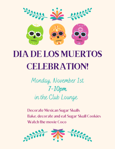 Dia de los Muertos celebration - Nov 1, 7-10pm